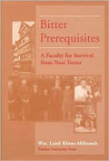 Bitter Prerequisites: A Faculty for  
Survival from Nazi Terror